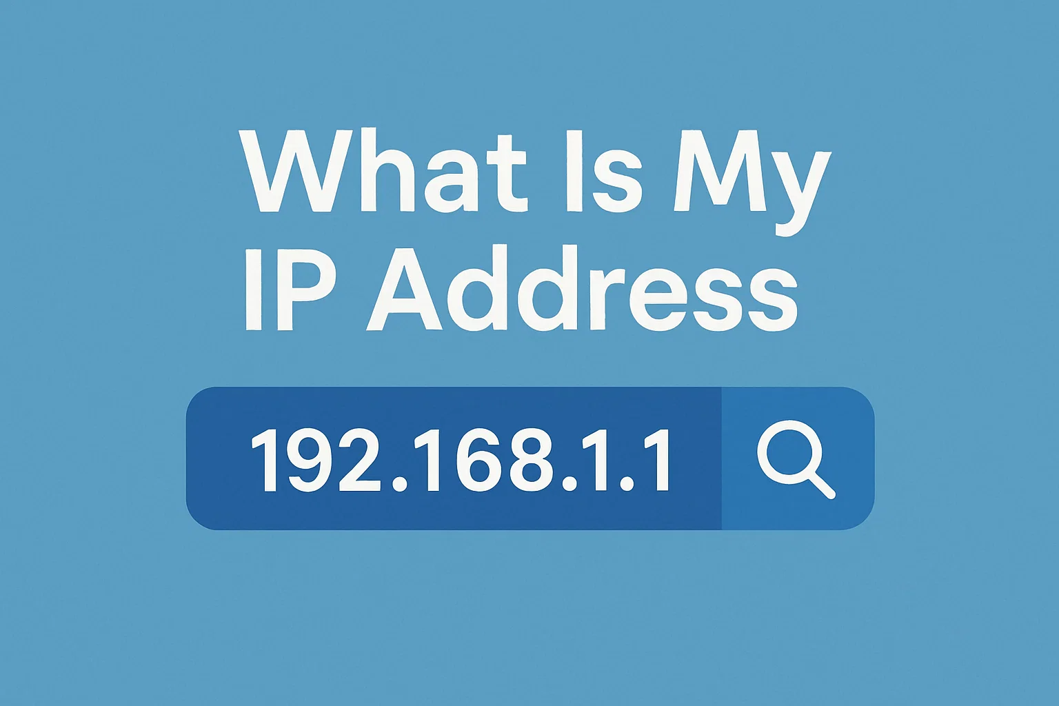 What Is My IP Address